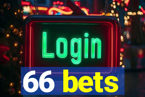 66 bets